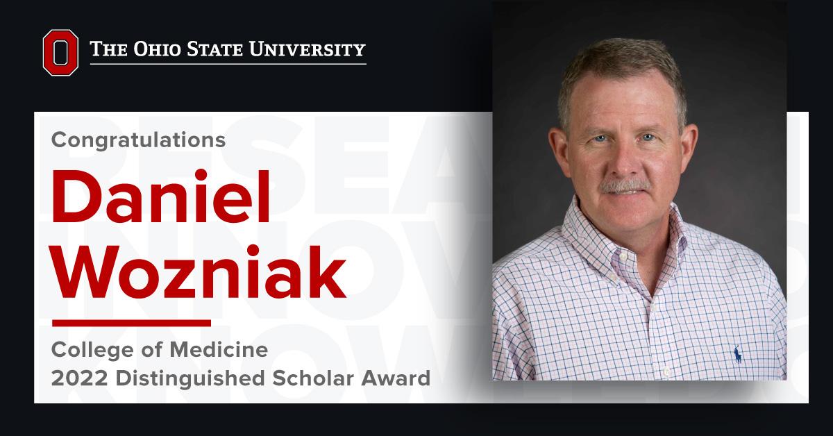Image of Dan Wozniak with Ohio Sate logo and text 2022 Distinguish Scholar Award